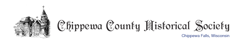Chippewa County Historical Society Chippewa County Historical Society